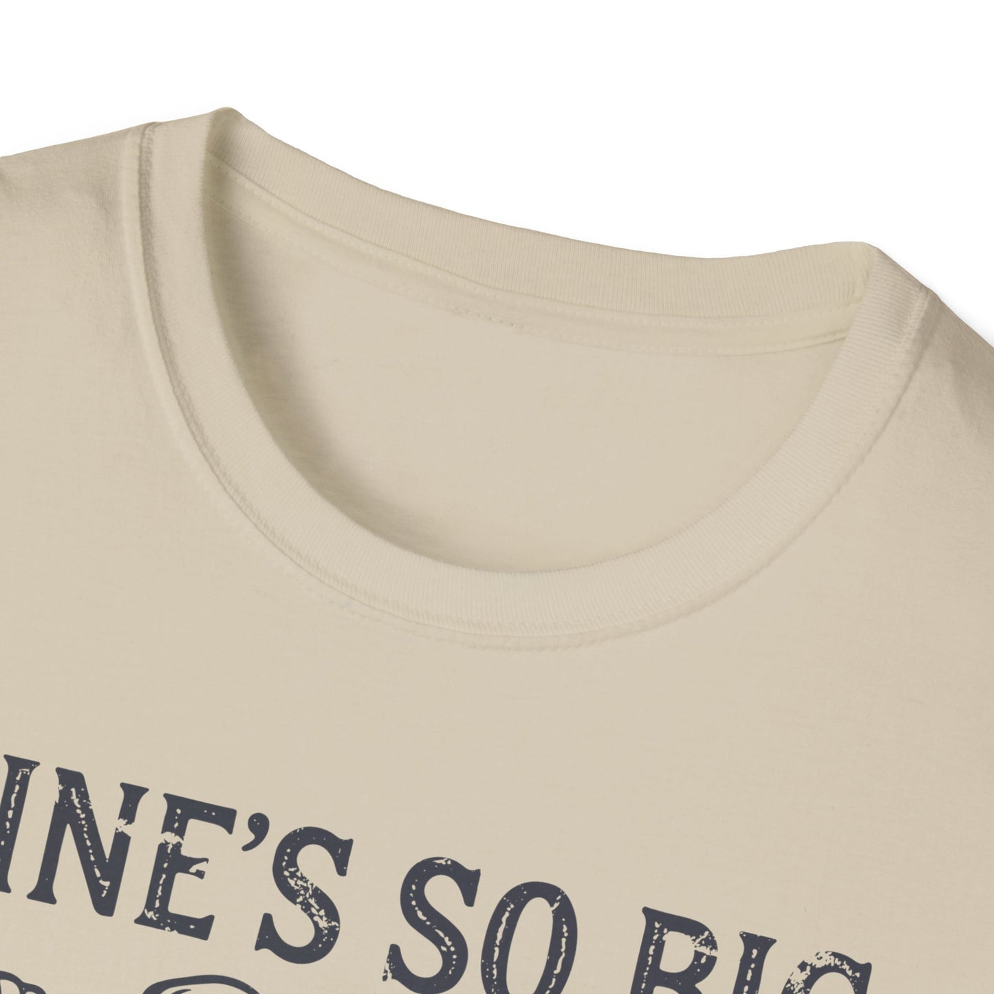 Mine’s So Big I Have To Use Two Hands T-Shirt