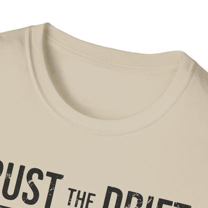 Trust The Drift Trout T-Shirt