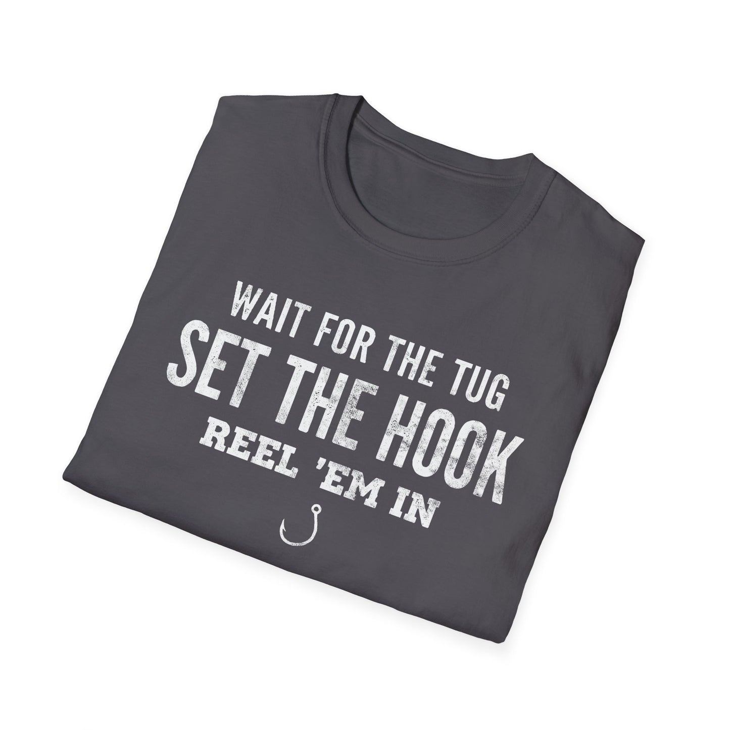 Wait For The Tug T-Shirt