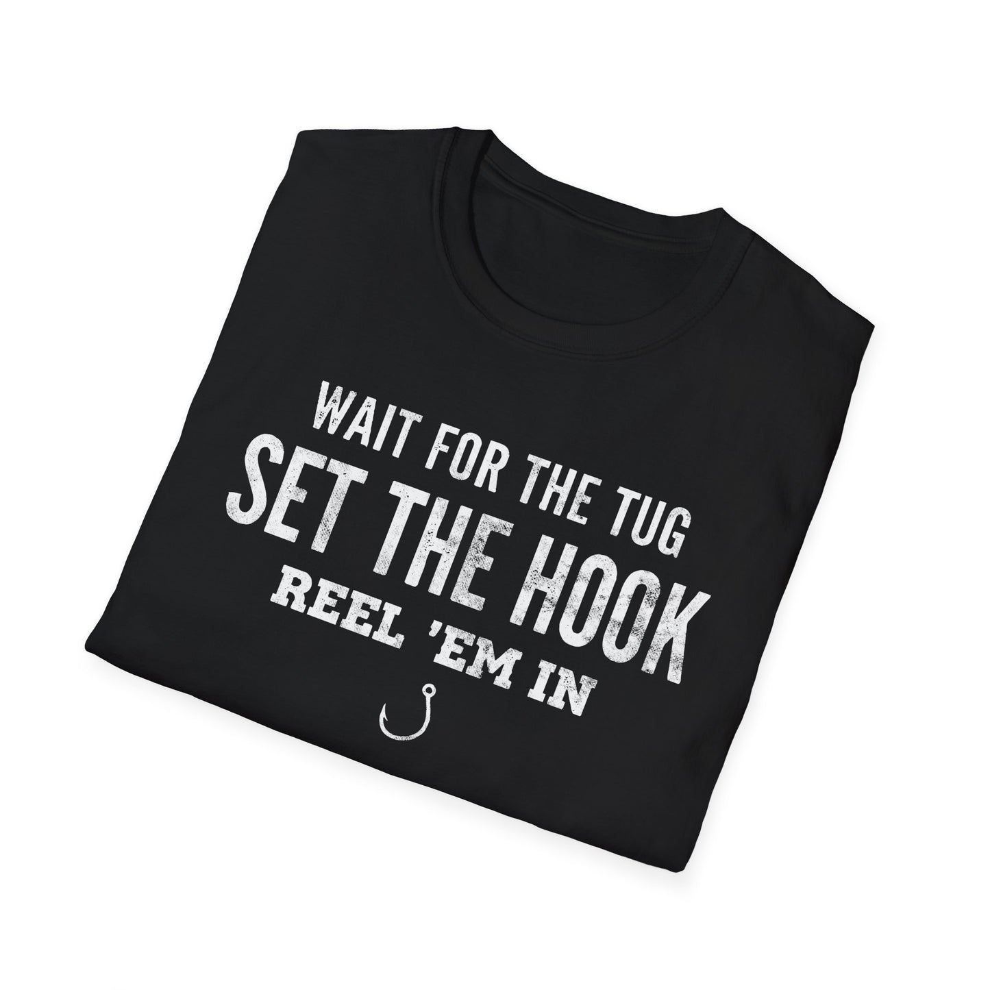 Wait For The Tug T-Shirt