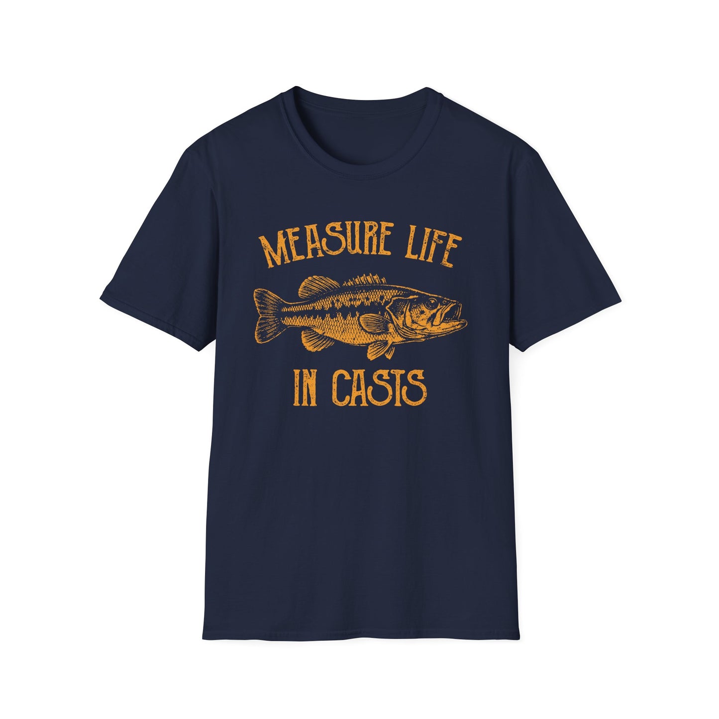 Measure Life In Casts T-Shirt