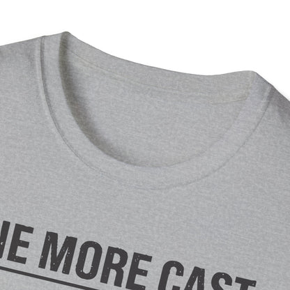 One More Cast Fishing T-Shirt