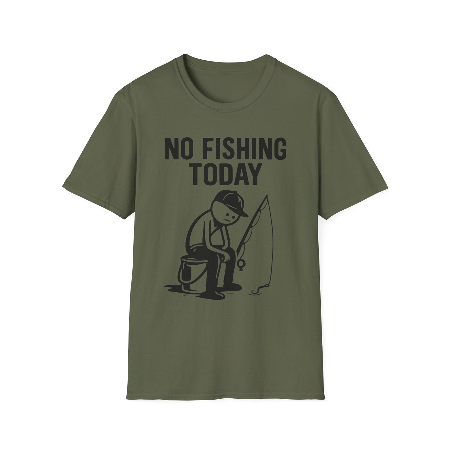 No Fishing Today T-Shirt
