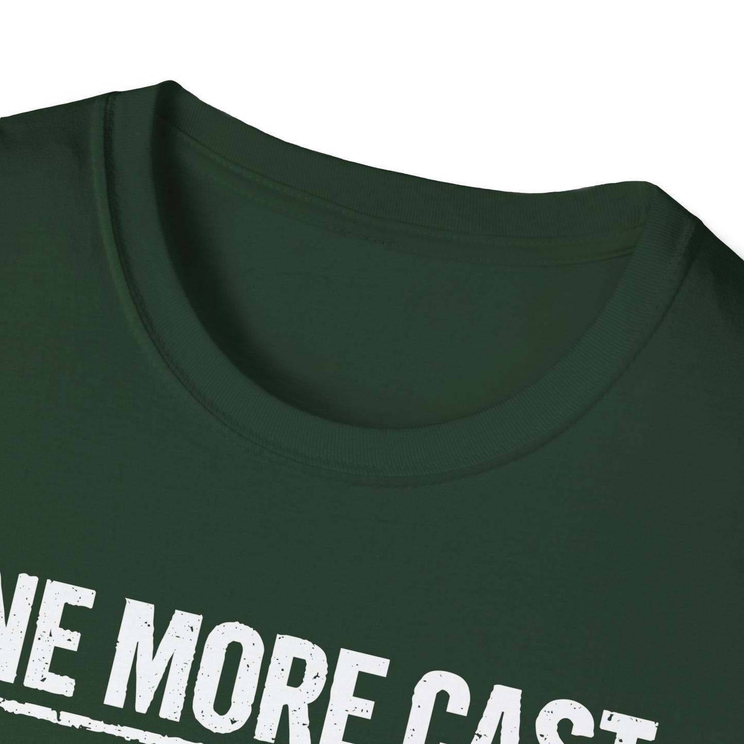 One More Cast Angler T-Shirt