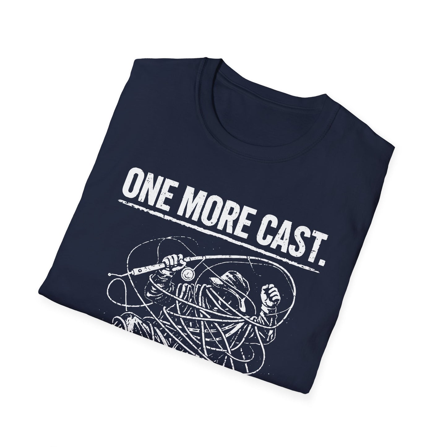 One More Cast Angler T-Shirt