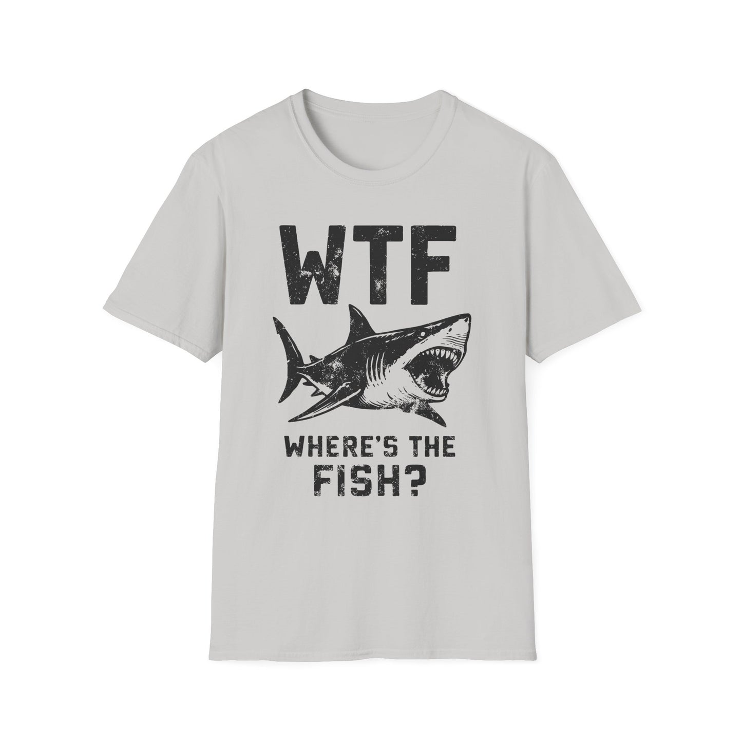 WTF Where's The Fish? Shark T-Shirt
