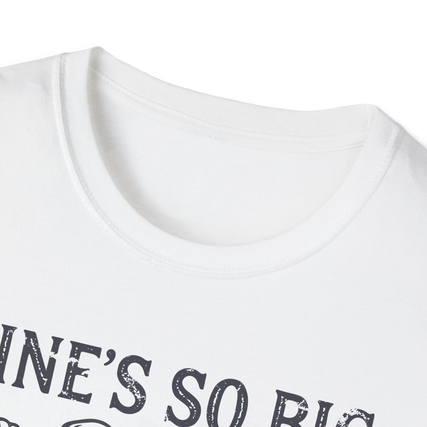Mine’s So Big I Have To Use Two Hands T-Shirt