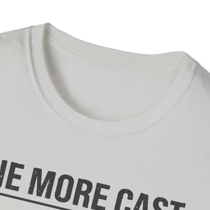 One More Cast Fishing T-Shirt