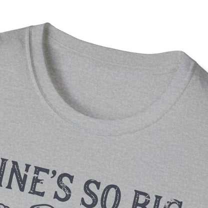 Mine’s So Big I Have To Use Two Hands T-Shirt