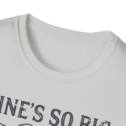 Mine’s So Big I Have To Use Two Hands T-Shirt